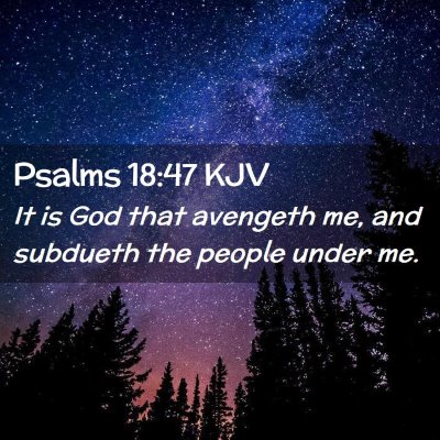 Psalms 18:47 KJV Free Bible Images