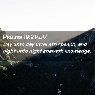 Psalms 19:2 KJV Free Bible Images