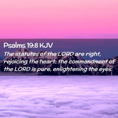 Psalms 19:8 KJV Free Bible Images