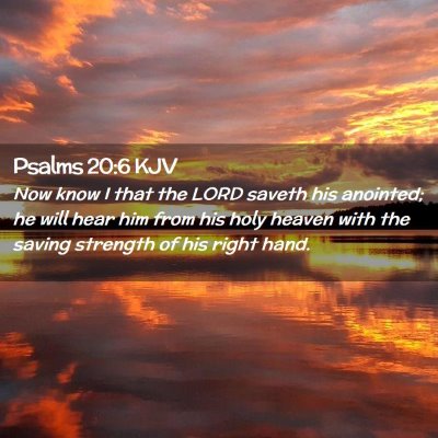 Psalms 20:6 KJV Free Bible Images