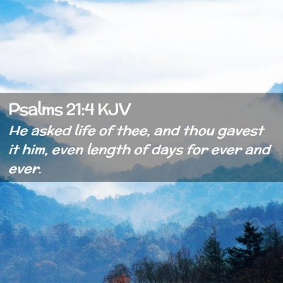 Psalms 21:4 KJV Free Bible Images