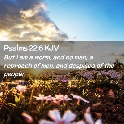 Psalms 22:6 KJV Free Bible Images