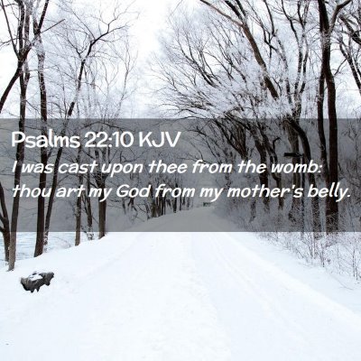 Psalms 22:10 KJV Free Bible Images