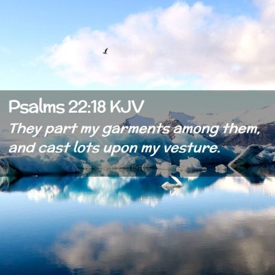 Psalms 22:18 KJV Free Bible Images