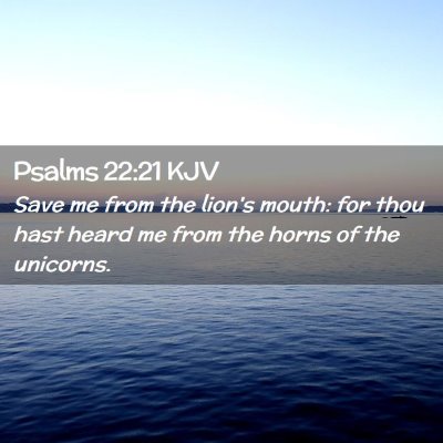 Psalms 22:21 KJV Free Bible Images