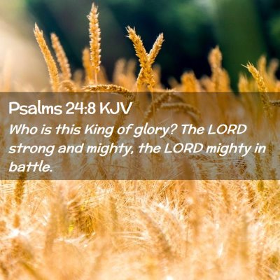 Psalms 24:8 KJV Free Bible Images