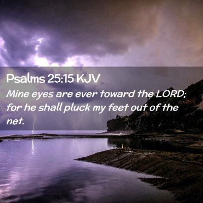 Psalms 25:15 KJV Free Bible Images