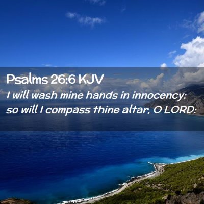 Psalms 26:6 KJV Free Bible Images