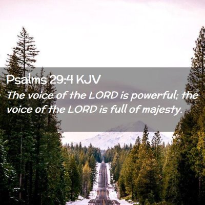 Psalms 29:4 KJV Free Bible Images