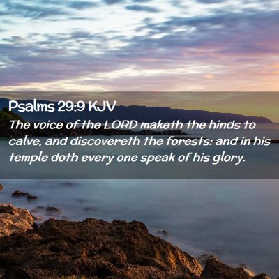 Psalms 29:9 KJV Free Bible Images