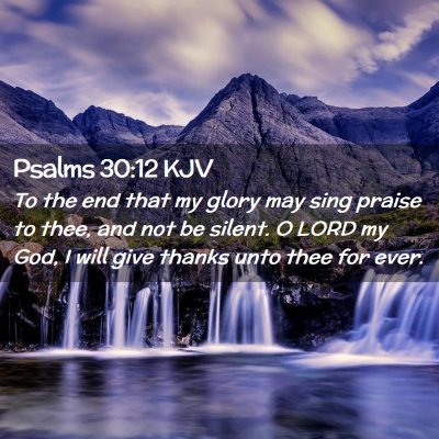 Psalms 30:12 KJV Free Bible Images