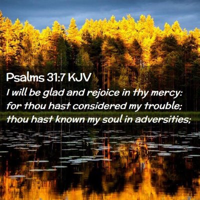 Psalms 31:7 KJV Free Bible Images