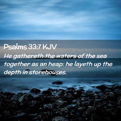 Psalms 33:7 KJV Free Bible Images