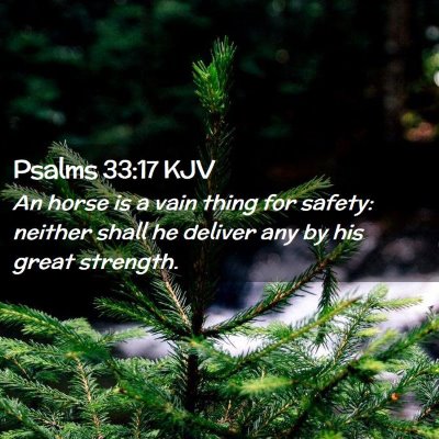 Psalms 33:17 KJV Free Bible Images