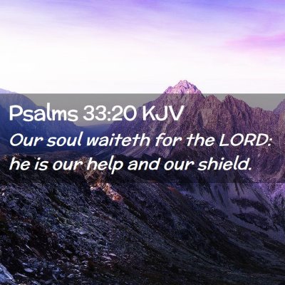 Psalms 33:20 KJV Free Bible Images