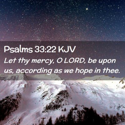 Psalms 33:22 KJV Free Bible Images