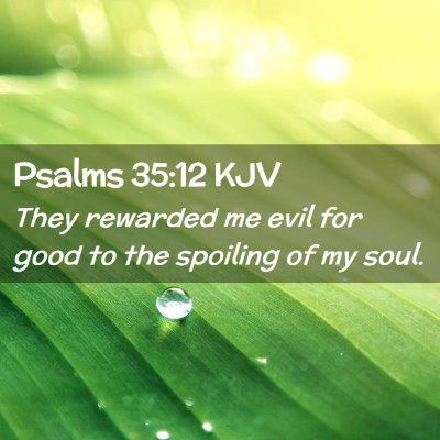 Psalms 35:12 KJV Free Bible Images