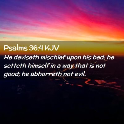 Psalms 36:4 KJV Free Bible Images