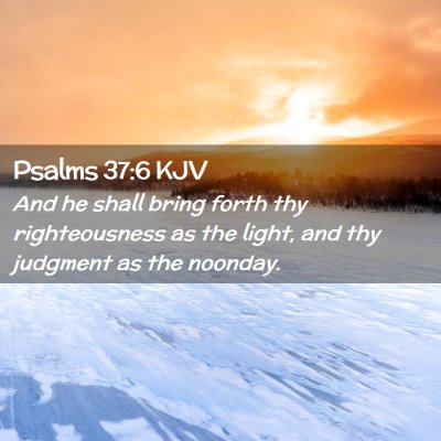 Psalms 37:6 KJV Free Bible Images