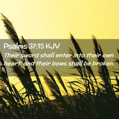 Psalms 37:15 KJV Free Bible Images