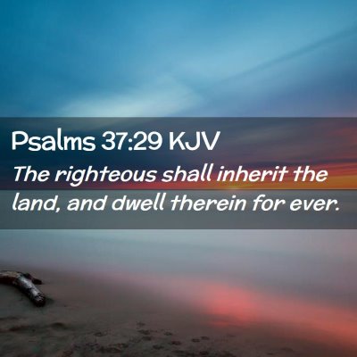 Psalms 37:29 KJV Free Bible Images