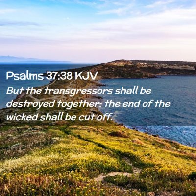 Psalms 37:38 KJV Free Bible Images