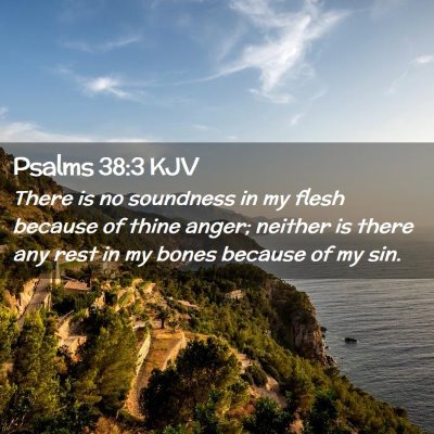 Psalms 38:3 KJV Free Bible Images