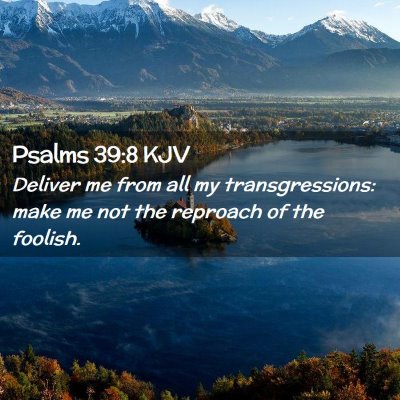 Psalms 39:8 KJV Free Bible Images