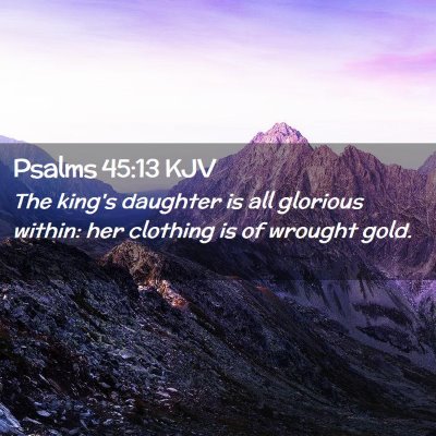 Psalms 45:13 KJV Free Bible Images