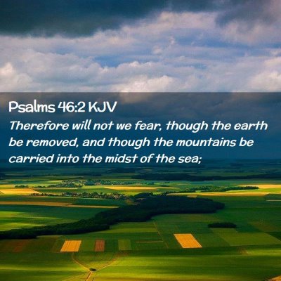 Psalms 46:2 KJV Free Bible Images