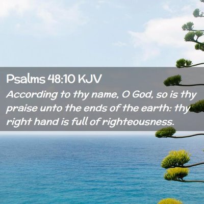 Psalms 48:10 KJV Free Bible Images