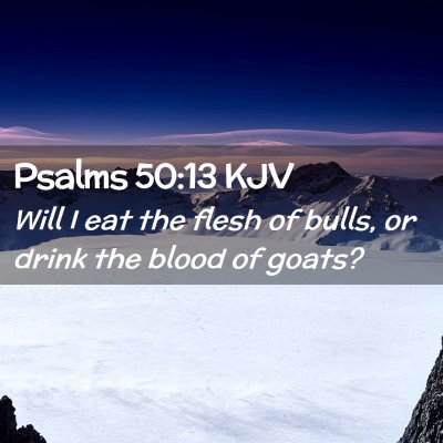 Psalms 50:13 KJV Free Bible Images