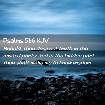 Psalms 51:6 KJV Free Bible Images