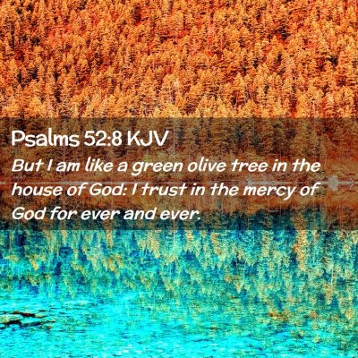 Psalms 52:8 KJV Free Bible Images