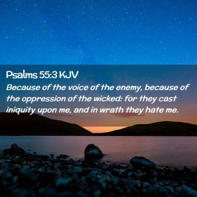 Psalms 55:3 KJV Free Bible Images