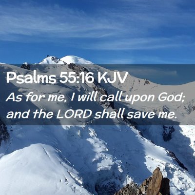 Psalms 55:16 KJV Free Bible Images