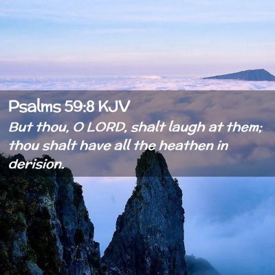 Psalms 59:8 KJV Free Bible Images