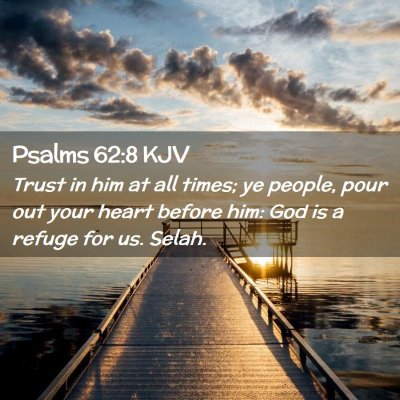 Psalms 62:8 KJV Free Bible Images