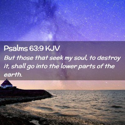 Psalms 63:9 KJV Free Bible Images