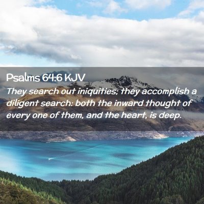 Psalms 64:6 KJV Free Bible Images