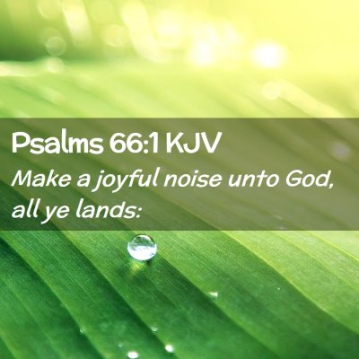 Psalms 66:1 KJV Free Bible Images