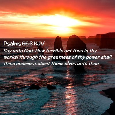 Psalms 66:3 KJV Free Bible Images