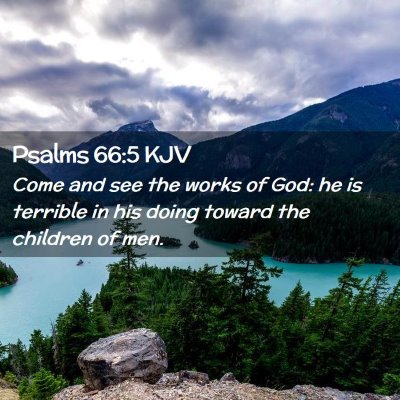 Psalms 66:5 KJV Free Bible Images