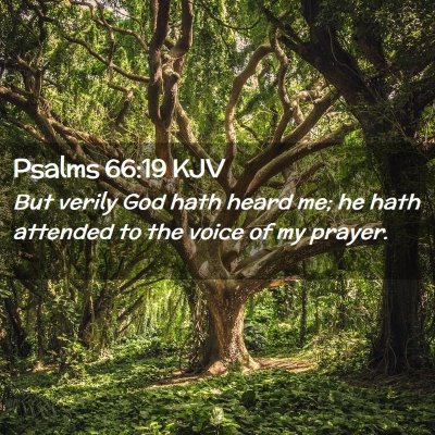 Psalms 66:19 KJV Free Bible Images