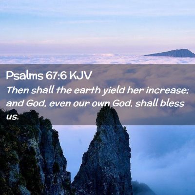 Psalms 67:6 KJV Free Bible Images