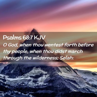 Psalms 68:7 KJV Free Bible Images