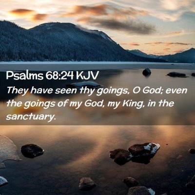 Psalms 68:24 KJV Free Bible Images