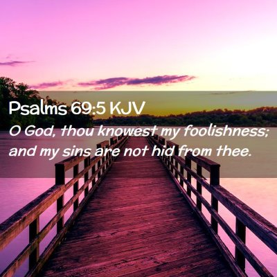 Psalms 69:5 KJV Free Bible Images