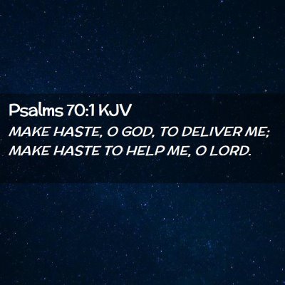 Psalms 70:1 KJV Free Bible Images