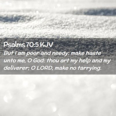 Psalms 70:5 KJV Free Bible Images